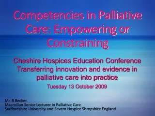 Competencies in Palliative Care: Empowering or Constraining