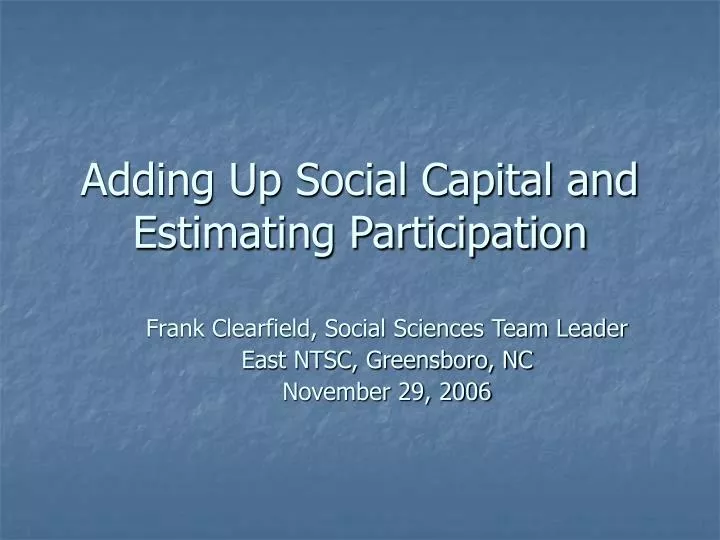 adding up social capital and estimating participation