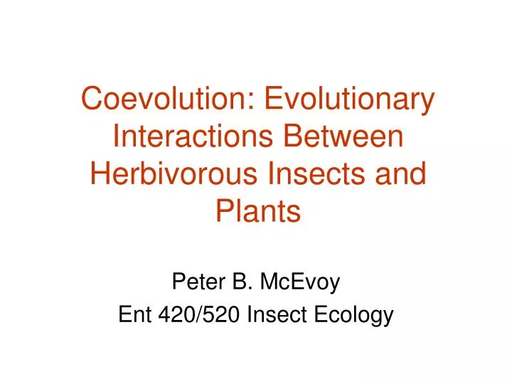 coevolution evolutionary interactions between herbivorous insects and plants