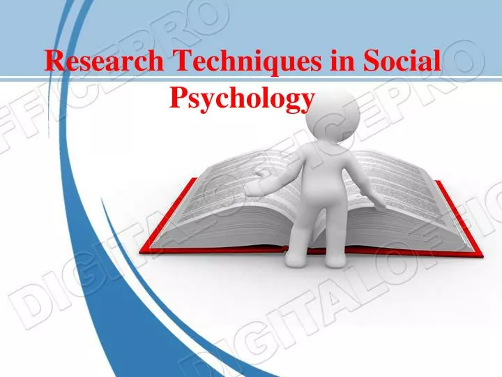 research techniques in social psychology