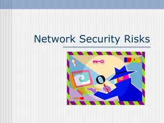 Network Security Risks