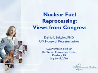 Nuclear Fuel Reprocessing: Views from Congress