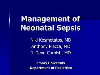 Management of Neonatal Sepsis