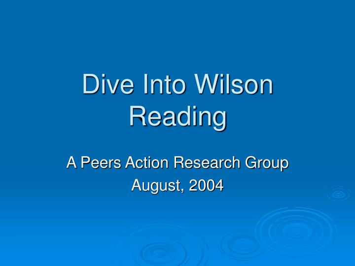 dive into wilson reading