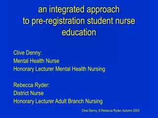 an integrated approach to pre-registration student nurse education