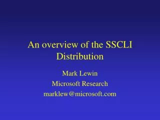 An overview of the SSCLI Distribution