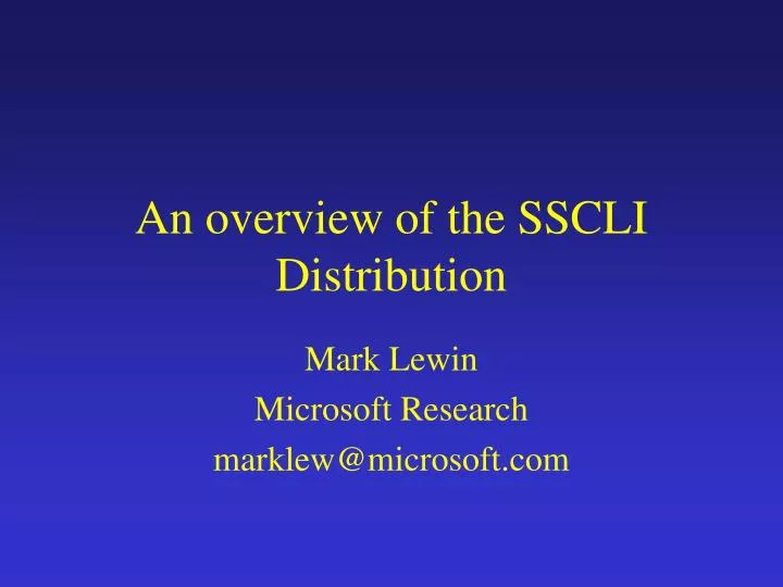 an overview of the sscli distribution
