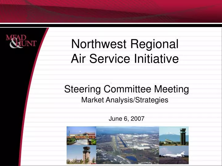northwest regional air service initiative steering committee meeting market analysis strategies