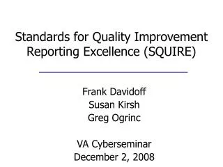 Standards for Quality Improvement Reporting Excellence (SQUIRE)
