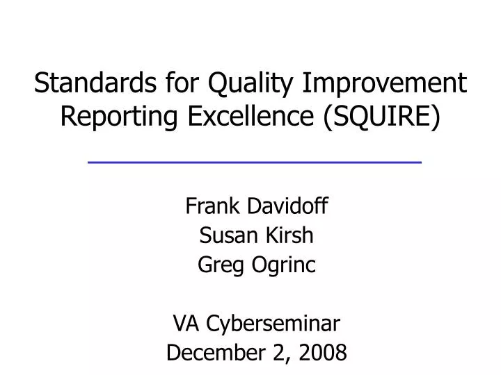 standards for quality improvement reporting excellence squire