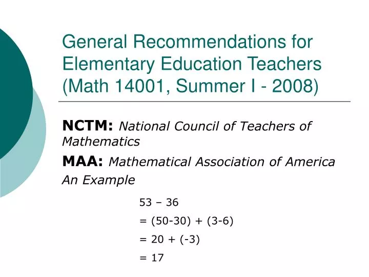 general recommendations for elementary education teachers math 14001 summer i 2008