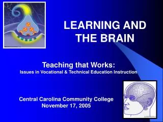 LEARNING AND THE BRAIN