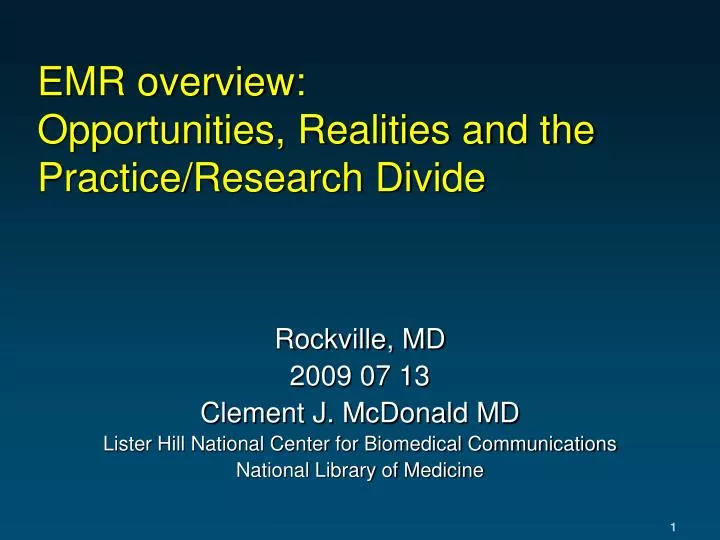 emr overview opportunities realities and the practice research divide
