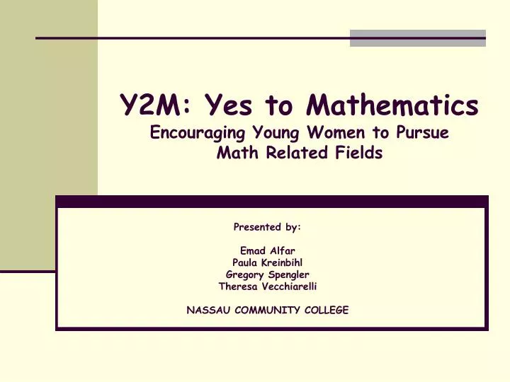 y2m yes to mathematics encouraging young women to pursue math related fields