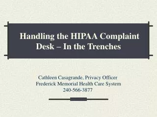 Handling the HIPAA Complaint Desk – In the Trenches