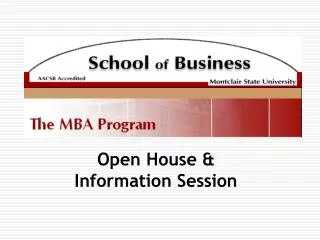 Open House &amp; Information Session