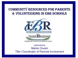 Community Resources for Parents &amp; Volunteering in EBR schools