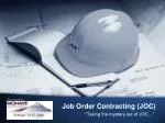 Job Order Contracting (JOC) - slide 1