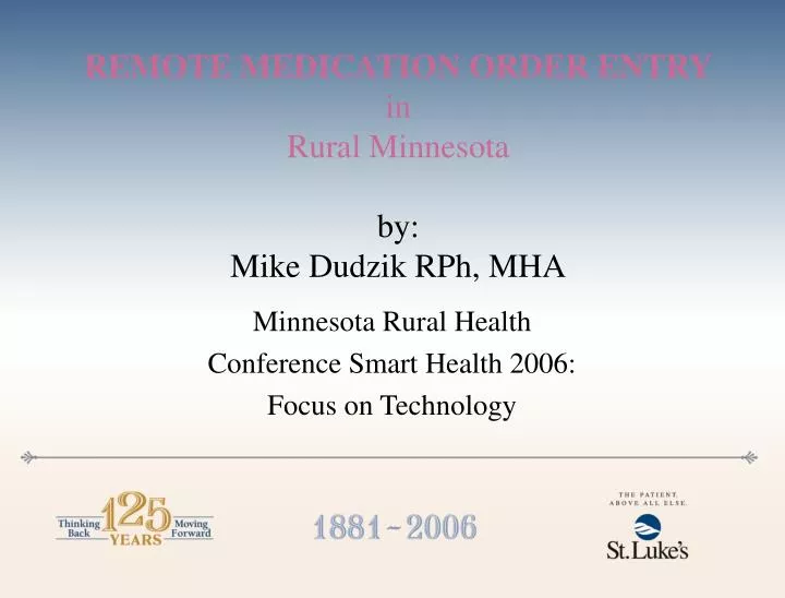 remote medication order entry in rural minnesota by mike dudzik rph mha