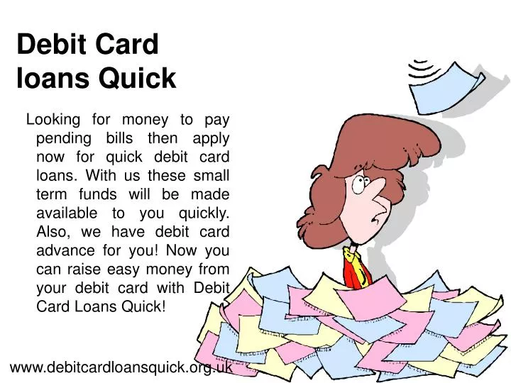 debit card loans quick
