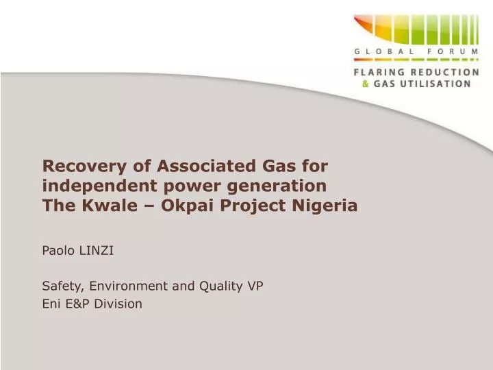 recovery of associated gas for independent power generation the kwale okpai project nigeria