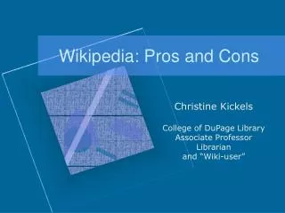 Wikipedia: Pros and Cons