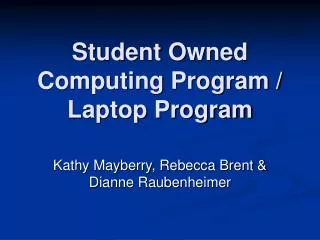 Student Owned Computing Program / Laptop Program