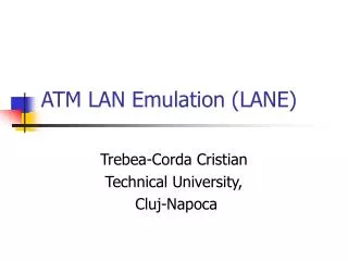 ATM LAN Emulation (LANE)