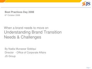 When a brand needs to move on Understanding Brand Transition Needs &amp; Challenges