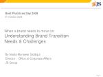 When a brand needs to move on Understanding Brand Transition Needs &amp; Challenges