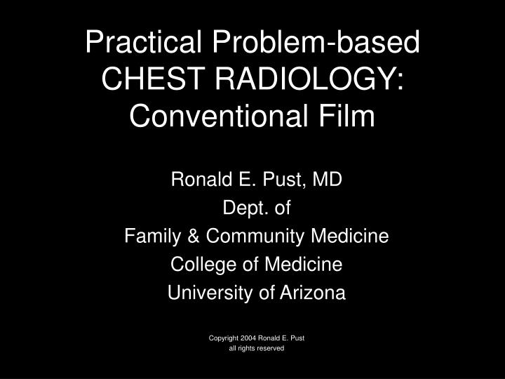 practical problem based chest radiology conventional film