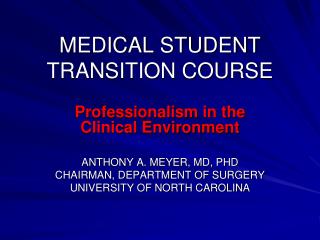MEDICAL STUDENT TRANSITION COURSE