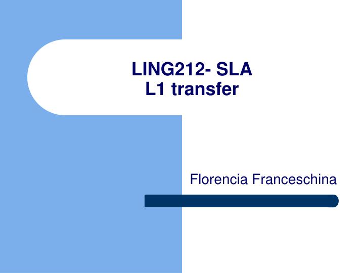 ling212 sla l1 transfer