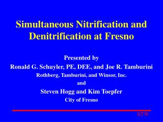 Simultaneous Nitrification and Denitrification at Fresno