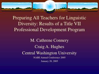 Preparing All Teachers for Linguistic Diversity: Results of a Title VII Professional Development Program