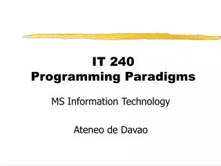 IT 240 Programming Paradigms