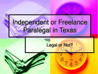 Independent or Freelance Paralegal in Texas