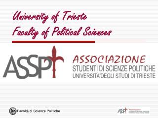 University of Trieste Faculty of Political Sciences