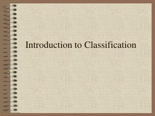 Introduction to Classification