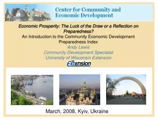 Economic Prosperity: The Luck of the Draw or a Reflection on Preparedness? An Introduction to the Community Economic Dev