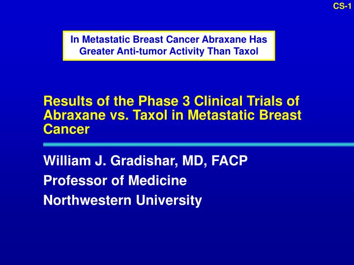 results of the phase 3 clinical trials of abraxane vs taxol in metastatic breast cancer