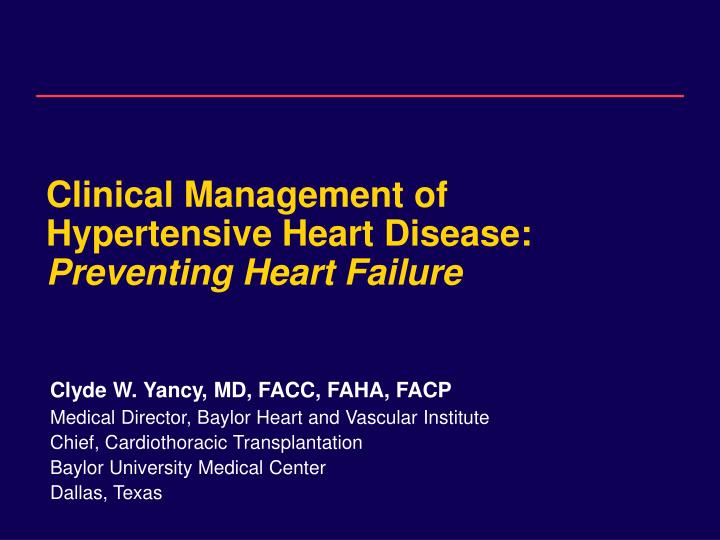 clinical management of hypertensive heart disease preventing heart failure