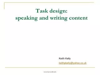 Task design : speaking and writing content