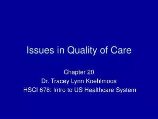 Issues in Quality of Care