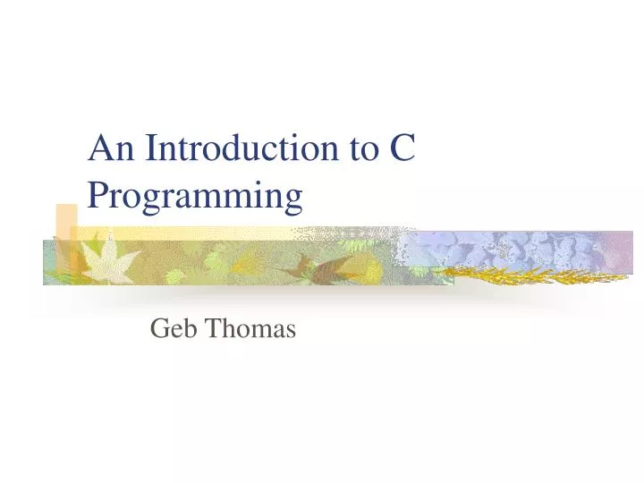an introduction to c programming