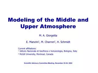 Modeling of the Middle and Upper Atmosphere