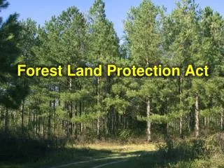 Forest Land Protection Act