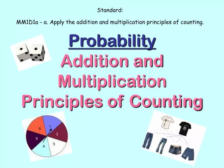 probability addition and multiplication principles of counting
