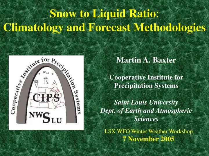 snow to liquid ratio climatology and forecast methodologies