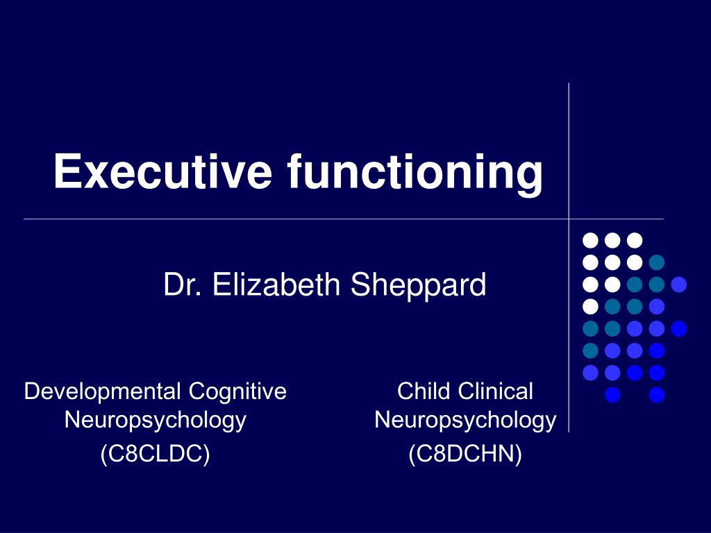 PPT - Executive functioning PowerPoint Presentation, free download - ID ...